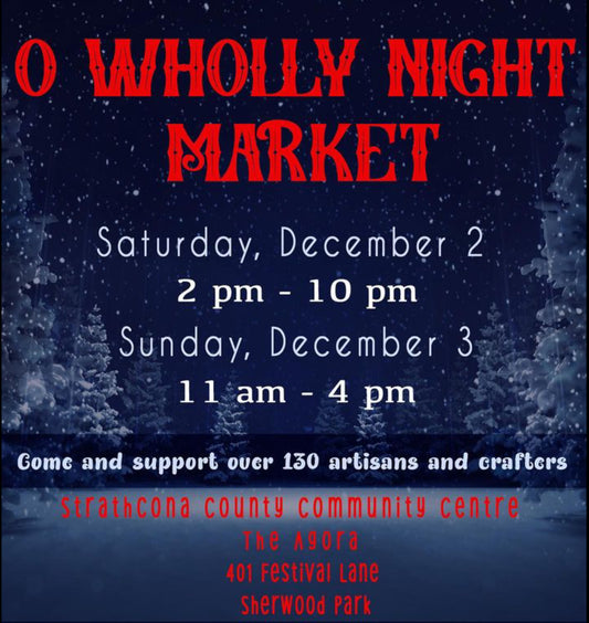 O Wholly Night Market — December 2-3, 2023